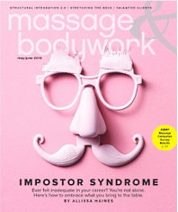 Massage & Bodywork Magazine: Impostor Syndrome Issue